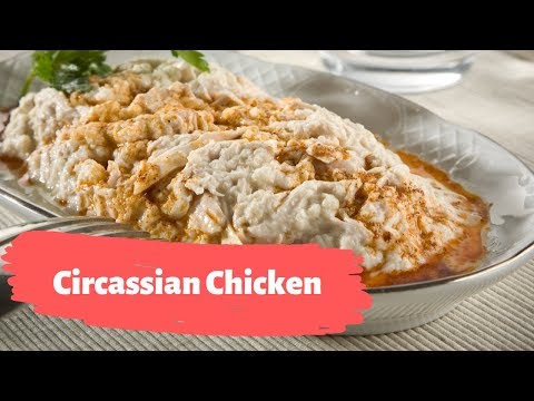 Circassian Chicken Recipe - Traditional Turkish Recipes