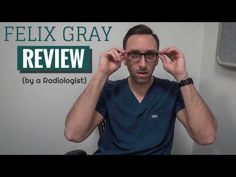 Radiologist Review of Felix Gray Glasses (BONUS REVIEW at the END!)