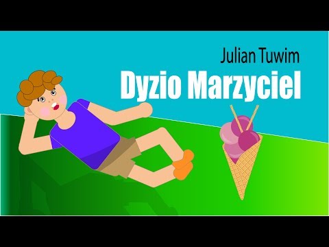 Dyzio Marzyciel Julian Tuwim. Wiersze dla Dzieci z ANIMACJĄ.