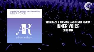 Stoneface & Terminal & Denise Rivera - Inner Voice FULL (Club Mix) A&R [2016 REISSUE]