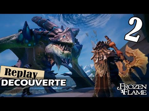 Frozen Flame Découverte - Survie & exploration ! #2