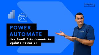 Power Automate: Use Email Attachments to Update Power BI