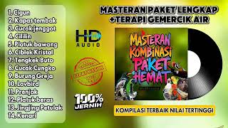 Download lagu SUPER LENGKAP MASTERAN BURUNG DENGAN TERAPI AIR mp3