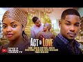 ACT OF LOVE 2025 Latest Nigerian Movies Omeche Oko Victory Michael Sonita Fred