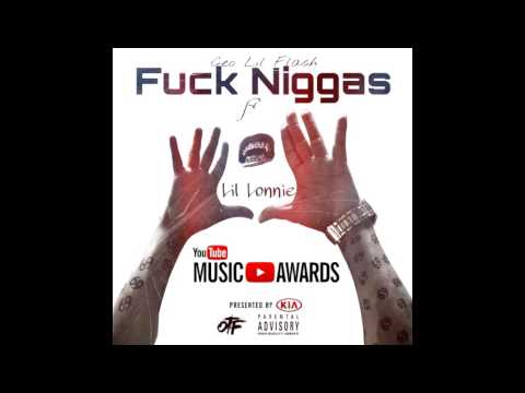 Ceo Lil Flash - Fuck Niggas (Feat. Lil Lonnie) Produced By KingLeeBoy