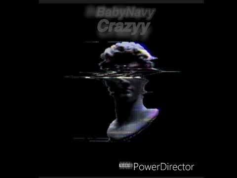 BabyNavy-Crazyy