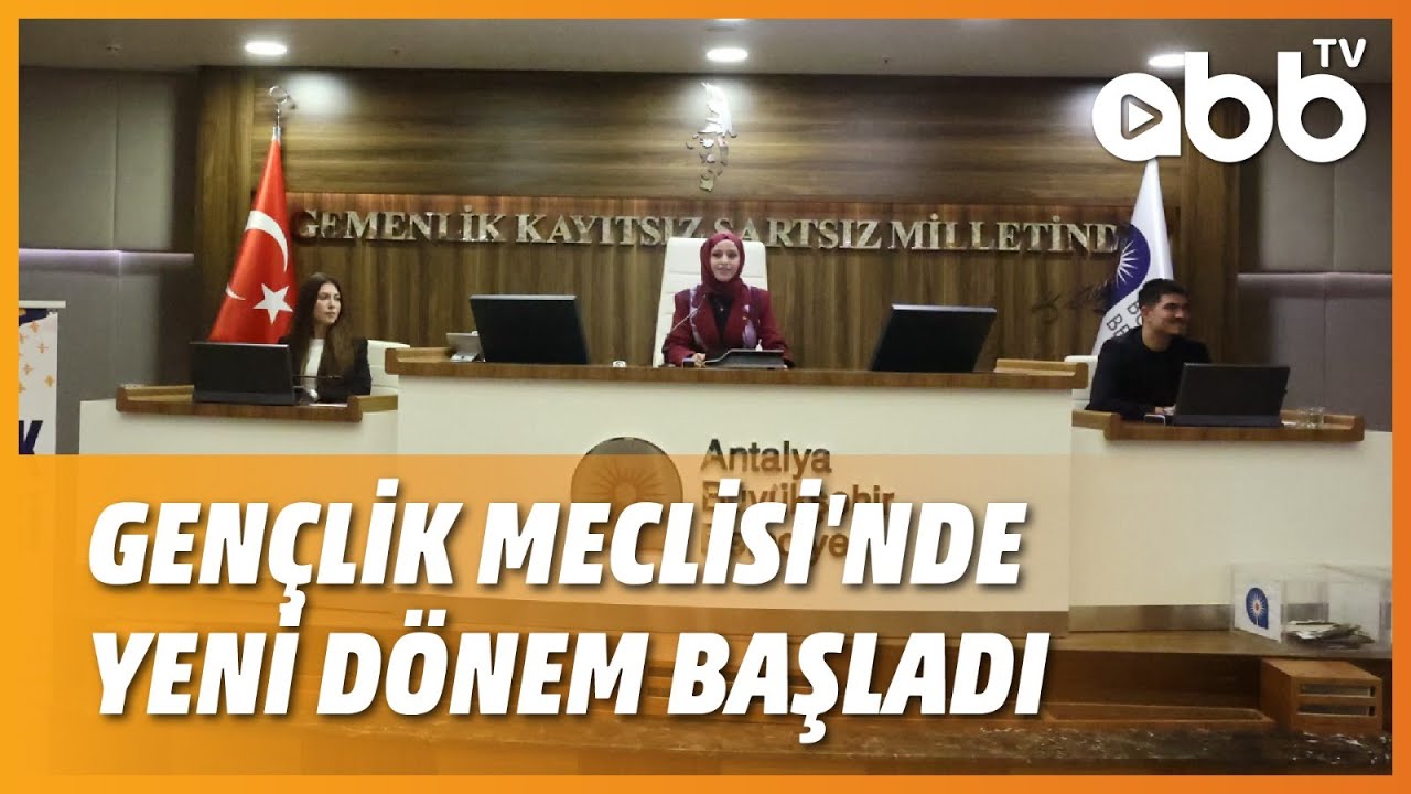 GENÇLİK MECLİSİ'NDE YENİ DÖNEM BAŞLADI