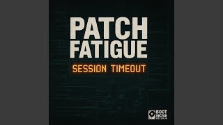 Patch Me Never