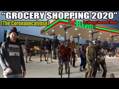 GROCERY SHOPPING 2020 (The Coronapocalypse) by Sloppy Secondz Music - Explicit Version