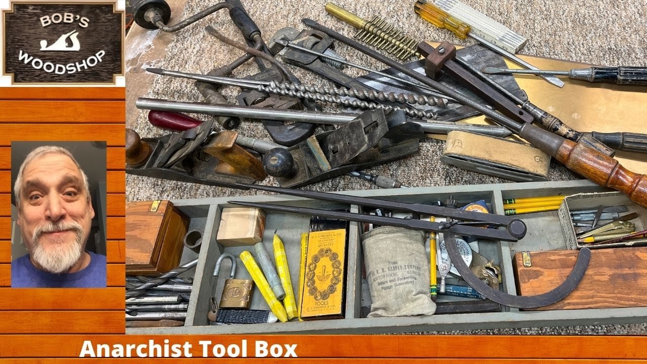 Antique Tools - Anarchist Tool Box - What's in the Treasure Chest???