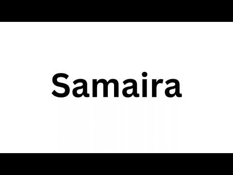 How to pronounce the Indian name Samaira like a native speaker.