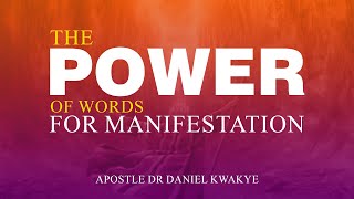 The Power of Words For Manifestation