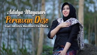 Download lagu Adistya Mayasari  'PERAWAN DESO' mp3