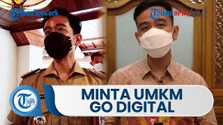 Gibran Minta Semua UMKM Harus Percepat Digitalisasi untuk Dukung Pemulihan Ekonomi