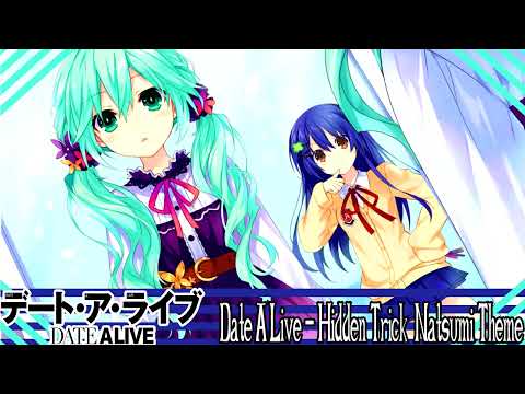 Date A Live Season 3 OST - Hidden Trick (Natsumi Theme) Nightcore