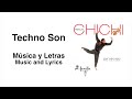 CHICHI PERALTA - Techno Son (Música y Letras)