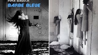Barba Azul, Pina Bausch- 1977