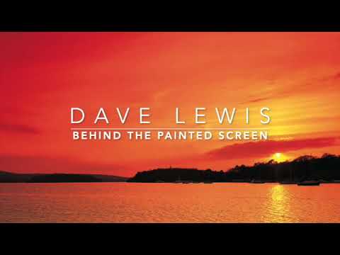 Behind the Painted Screen - Dave Lewis