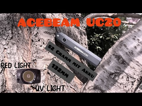 ACEBEAM UC20#EDC FLASHLIGHT#EDC TASCHENLAMPE#TEST