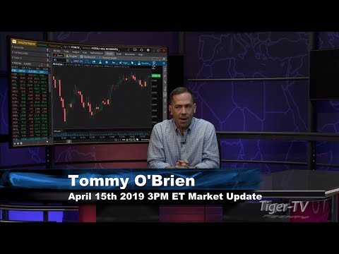 April 15th, 3PM ET Market Update with Tommy O'Brien on TFNN