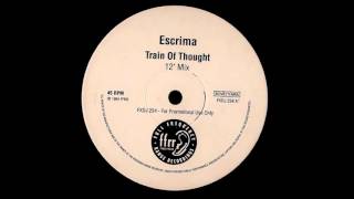 Escrima - Train Of Thought (12'' Mix) HQwav
