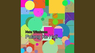 Download lagu Pulang Ke Hati mp3