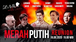 Download lagu Let's Talk With Sara: REUNI MERAH PUTIH mp3 Download lagu Let's Talk With Sara: REUNI MERAH PUTIH mp3