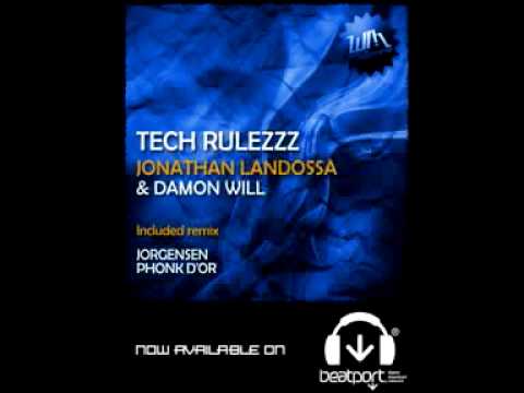 Jonathan Landossa & Damon Will - TECH RULEZZZ (Original Mix)