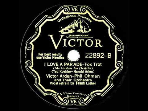 1931 Arden & Ohman - I Love A Parade (Frank Luther, vocal)
