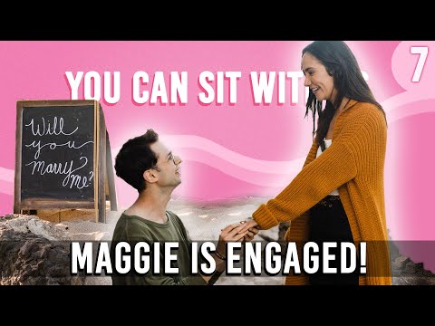 Maggie Is Engaged! - You Can Sit With Us Ep. 9