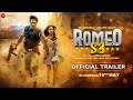 Romeo S3 Trailer Palak Tiwari Thakur Anoop Singh Guddu Dhanoa Dr Jayantilal Gada 16 May