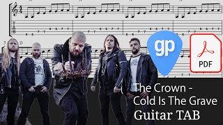 The Crown - Cold Is The Grave Guitar Tabs [TABS]