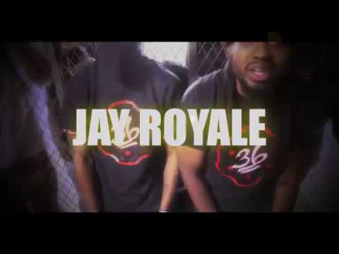 JAY ROYALE FEAT TYREE COLION "36"