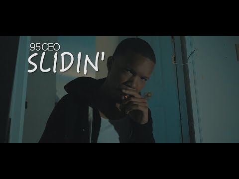 95 CEO - Slidin' - Shot by 103Films