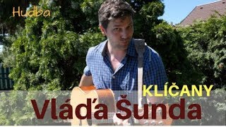 Vláďa šunda - Klíčany  [official video] 4K