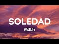 Westlife Soledad Lyrics