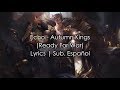 Echo - Autumn Kings (Ready for War) Lyrics | Sub. Español