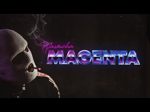NAVACHA - MAGENTA (Official Video)