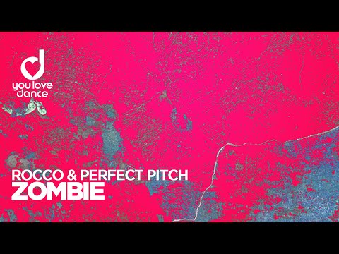 Rocco & Perfect Pitch - Zombie