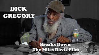 Dick Gregory Breaks Down The Miles Davis Film (Snippet)
