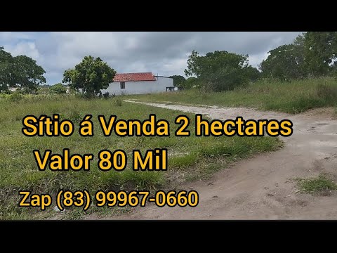 Sítio á Venda 2 hectares em Areial Paraíba Brasil Valor 80 Mil reais Zap 83 9 9967-0660 Adilson