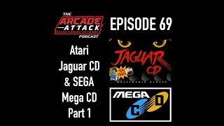 Atari Jaguar CD & SEGA (Mega) CD First Impressions! The Best Gaming Peripherals?! : AA POD 69