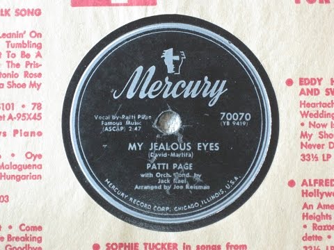 My Jealous Eyes - Patti Page with Jack Rael and his Orchestra - Mercury Records 70070