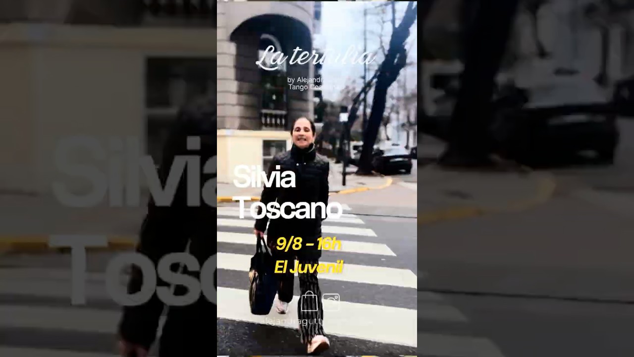 La Tertulia con Silvia Toscano, by Alejandra Gutty. Una conversación sobre el Mundial de Tango