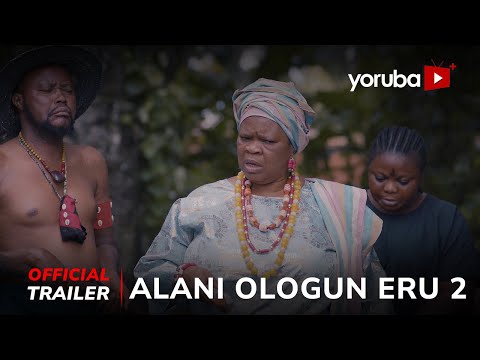 Alani Ologun Eru 2 Yoruba Movie 2024 | Official Trailer | Now Showing On Yorubaplus
