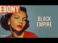 How Ebony Magazine Destroyed The White Beauty Myth