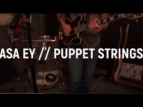 Asa Ey - Puppet Strings (stripped)