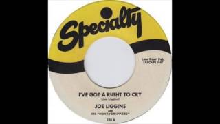 Joe Liggins & His Honeydrippers  - I've Got A Right To Cry