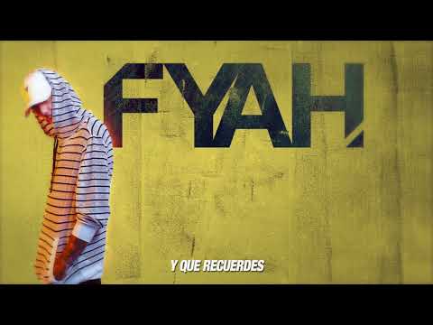 FYAH - 06. Volverte a Ver (Good Version) - F.Y.A.H. (LYRICS VIDEO)