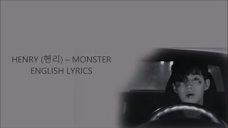Henry 헨리- Monster(English ver.) LYRICS